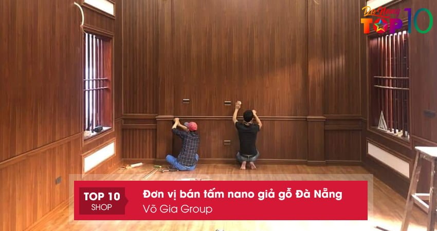 vo-gia-group-tam-nano-gia-go-da-nang-ben-dep-top10danang