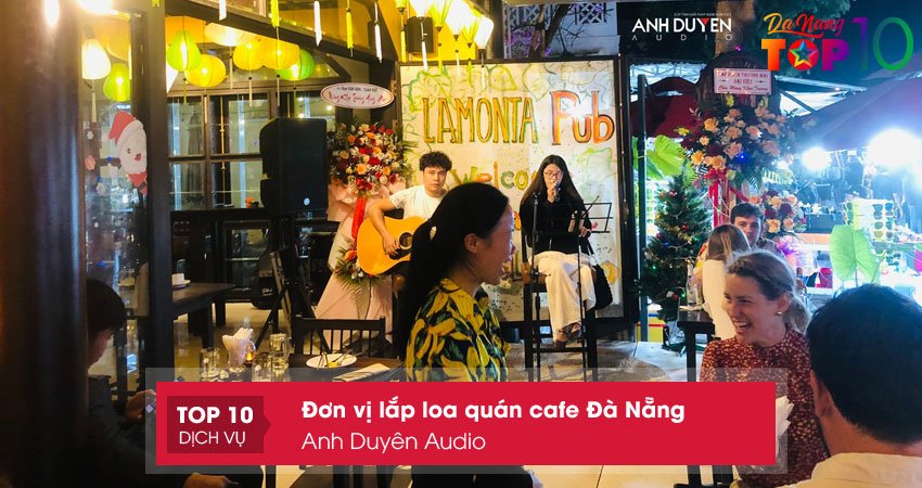 anh-duyen-audio-lap-loa-quan-cafe-da-nang-top10danang