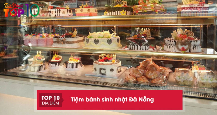 Định vị top 10+ tiệm bánh sinh nhật Đà Nẵng ngon giao tận nơi