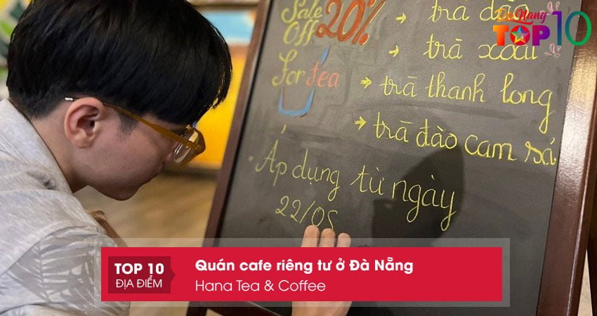 hana-tea-coffee-quan-cafe-rieng-tu-da-nang-1-top10danang