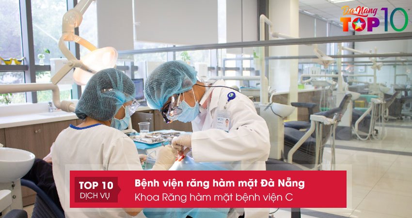 khoa-rang-ham-mat-benh-vien-c-top10danang