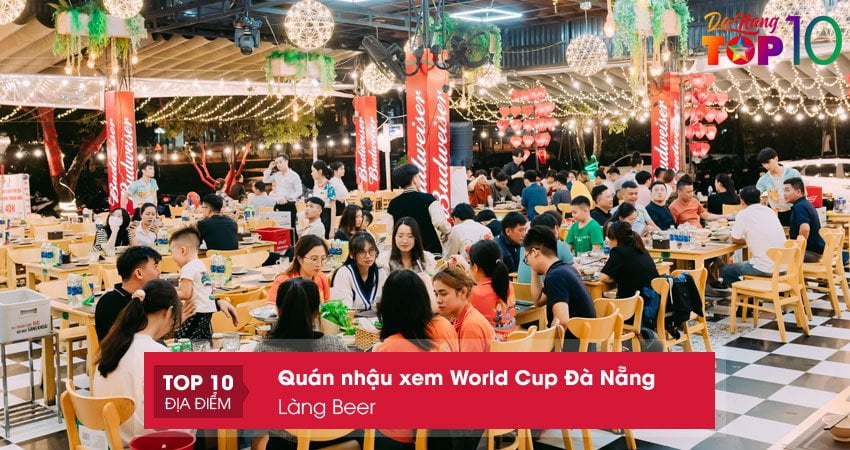 lang-beer-quan-nhau-xem-world-cup-da-nang-man-hinh-lon-top10danang