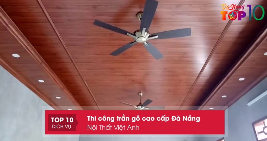 noi-that-viet-anh-thi-cong-tran-go-cao-cap-da-nang-chuyen-nghiep-top10danang