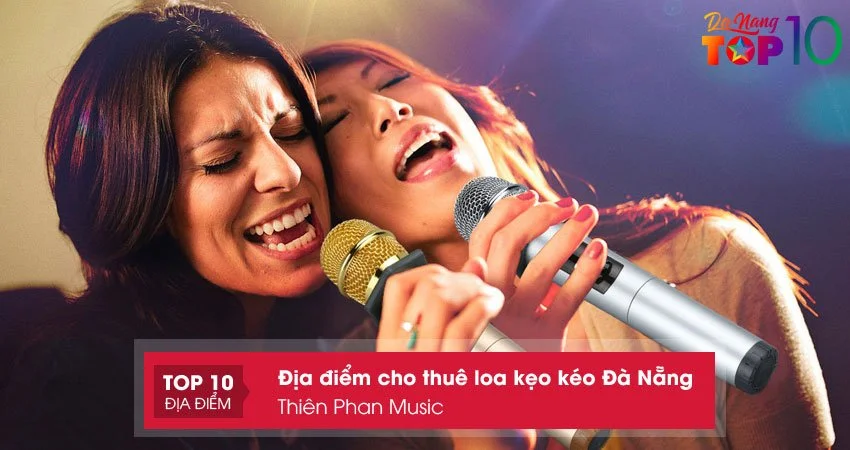 thien-phan-music-dia-chi-cho-thue-loa-keo-keo-da-nang-top10danang