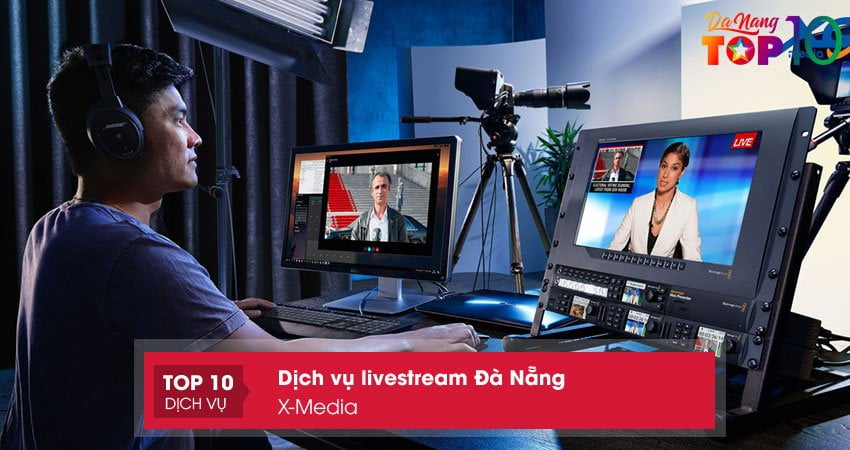 x-media-dich-vu-livestream-da-nang-top10danang