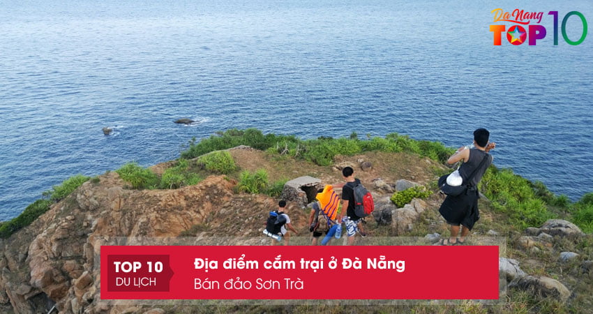 ban-dao-son-tra-dia-diem-to-chuc-cam-trai-o-da-nang-top10danang