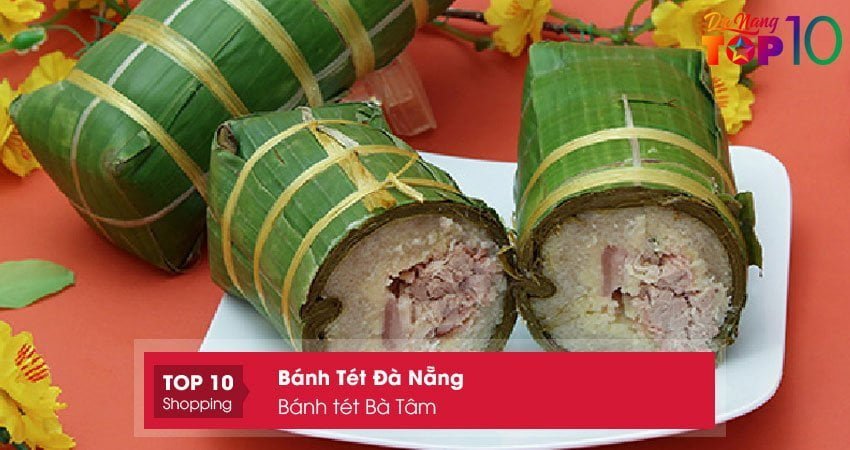 banh-tet-ba-tam-top10danang