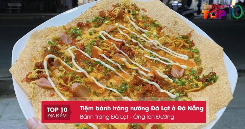 banh-trang-da-lat-ong-ich-duong-top10danang