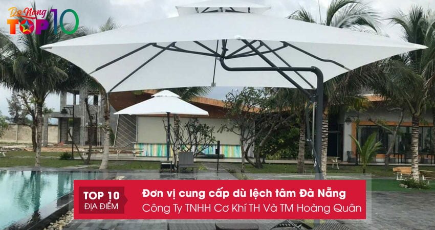 cong-ty-tnhh-co-khi-tong-hop-va-thuong-mai-hoang-quan-top10danang