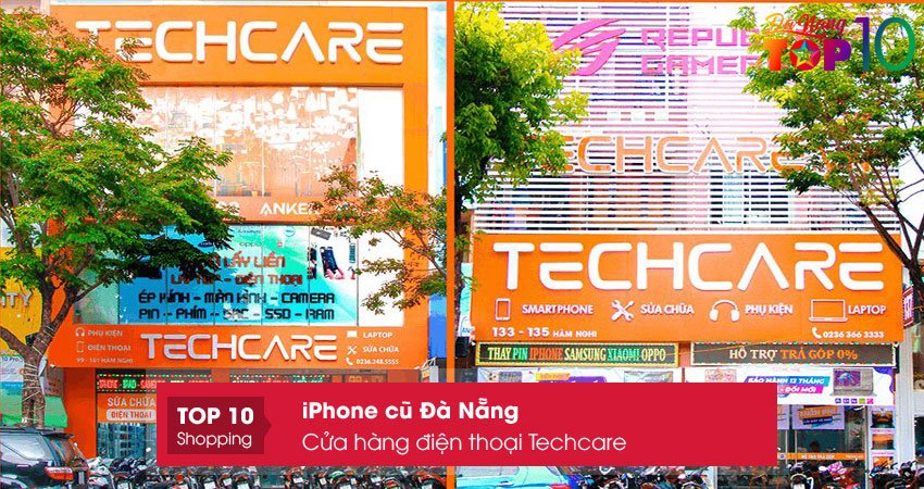 cua-hang-dien-thoai-techcare-top10danang