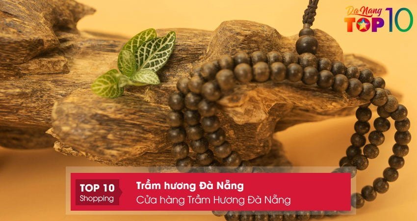 cua-hang-tram-huong-da-nang-top10danang