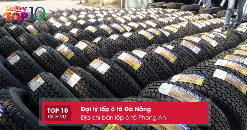 Địa chỉ bán lốp ô tô Phong An