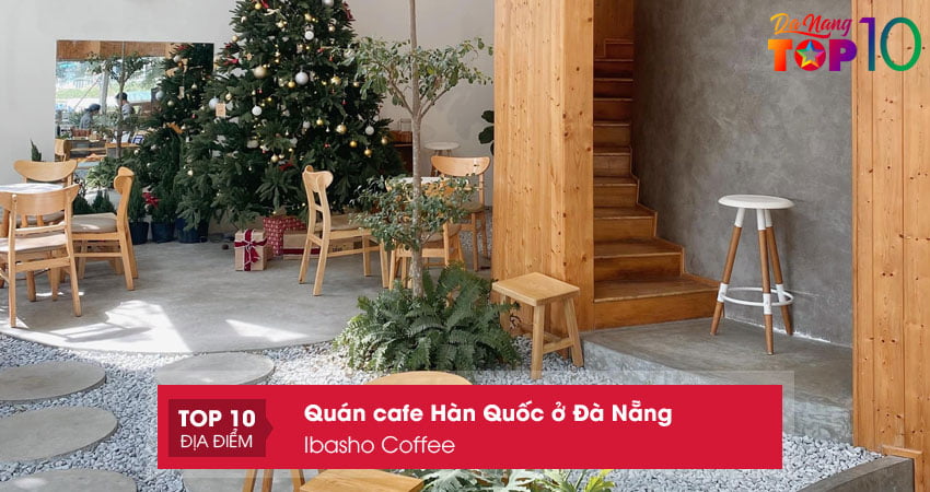 ibasho-coffee-quan-cafe-han-quoc-o-da-nang-dep-chat-ngat-top10danang