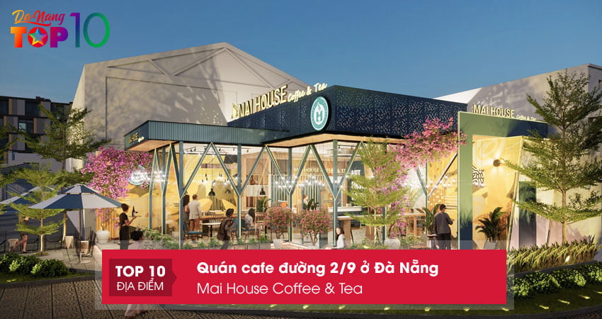 mai-house-coffee-tea-top10danang