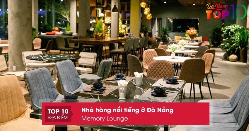 memory-lounge-nha-hang-noi-tieng-o-da-nang-co-view-dep-top10danang