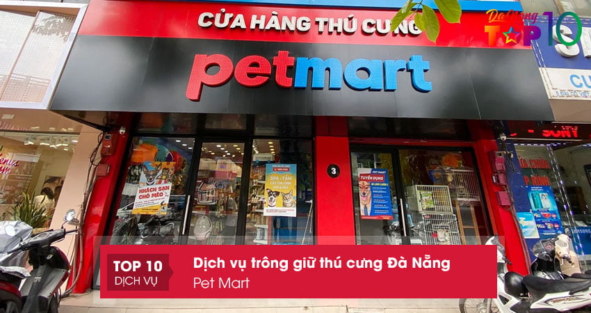 pet-mart-dich-vu-trong-giu-thu-cung-tai-da-nang-top10danang