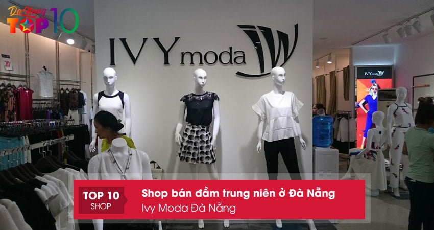 shop-ban-dam-trung-nien-o-da-nang-ivy-moda-da-nang-top10danang