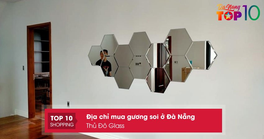 thu-do-glass-dia-chi-mua-guong-soi-o-da-nang-top10danang