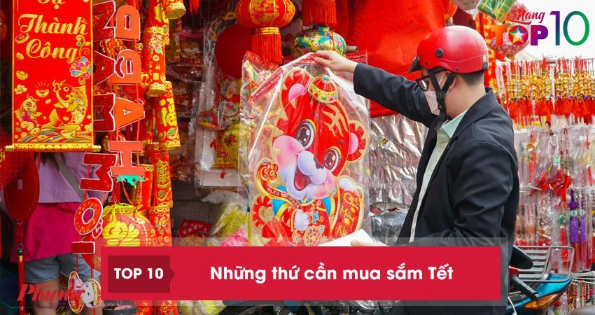 tong-hop-nhung-thu-can-mua-sam-tet-quan-trong-nhat-khong-nen-bo-qua-top10danang