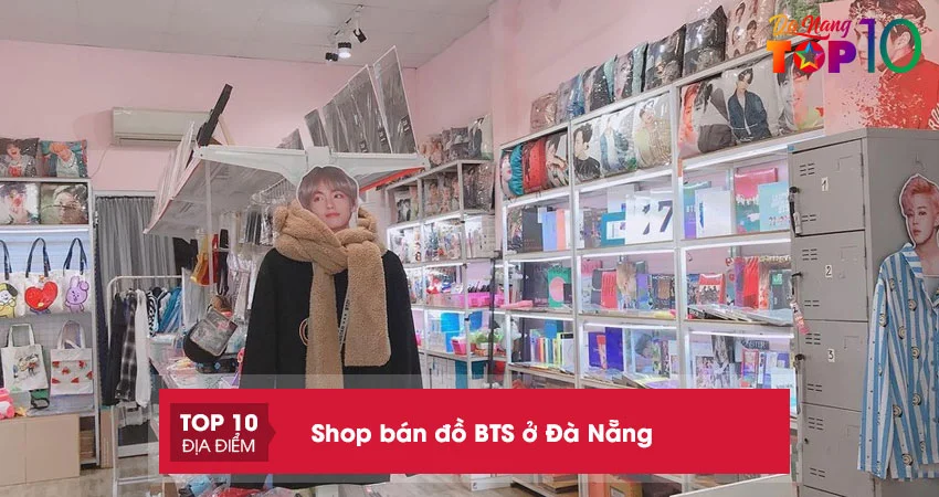 top-5-shop-ban-do-bts-o-da-nang-sieu-dep-lai-con-re-top10danang