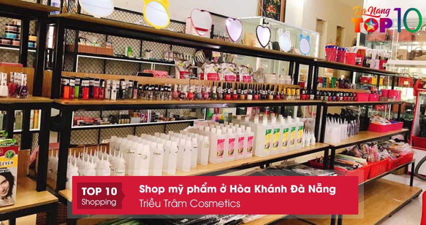 trieu-tram-cosmetics-shop-my-pham-o-hoa-khanh-da-nang-top10danang