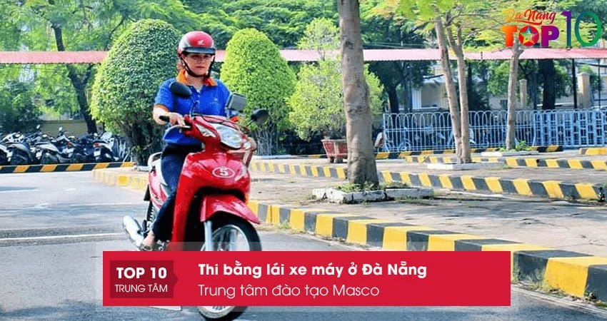 trung-tam-dao-tao-masco-dia-diem-thi-bang-lai-xe-may-o-da-nang-uy-tin-top10danang