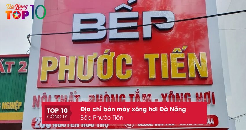 bep-phuoc-tien-top10danang