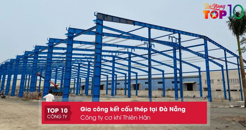 cong-ty-co-khi-thien-han-top10danang