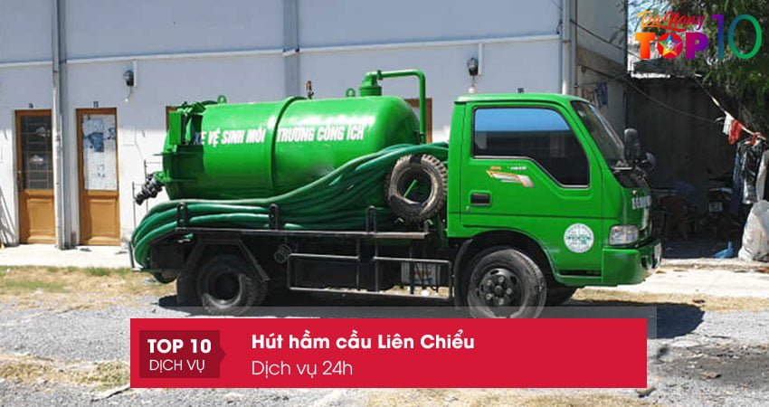 dich-vu-24h-dia-chi-hut-ham-cau-lien-chieu-top10danang