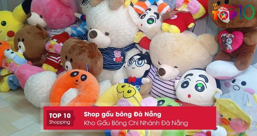 kho-gau-bong-chi-nhanh-da-nang-top10danang