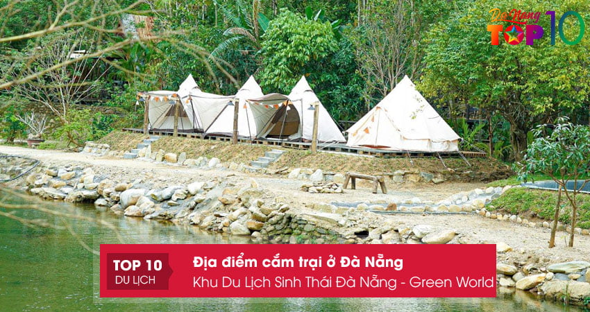 khu-du-lich-sinh-thai-da-nang-green-world-top10danang