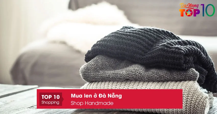 shop-handmade-mua-len-o-da-nang-uy-tin-top10danang