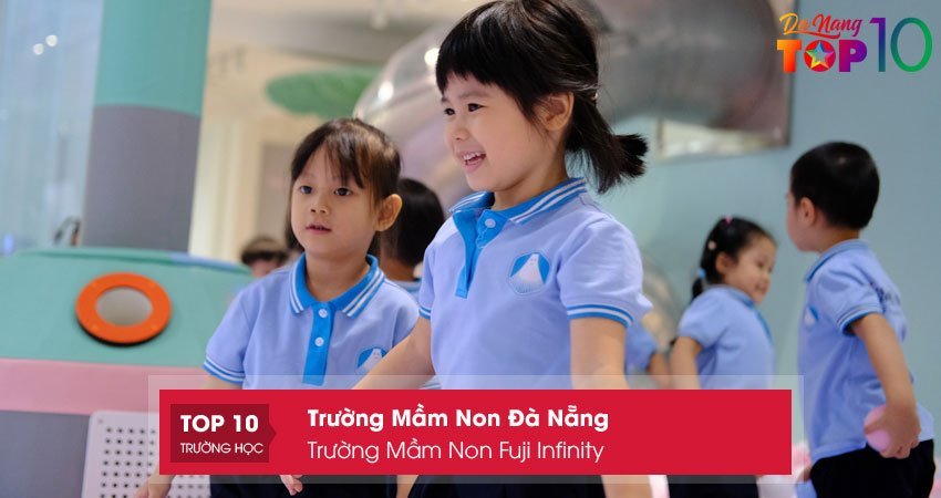 truong-mam-non-fuji-infinity-top10danang