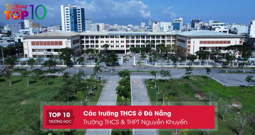 truong-thcs-thpt-nguyen-khuyen-top10danang