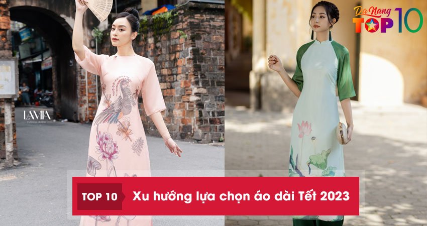 xu-huong-lua-chon-ao-dai-tet-2023-3-top10danang