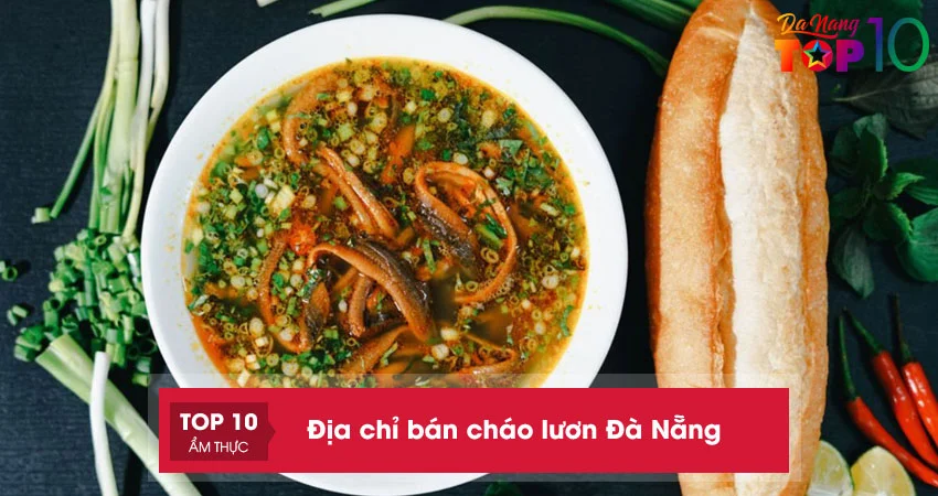 10-dia-chi-ban-chao-luon-da-nang-thom-ngon-kho-long-choi-tu-top10danang