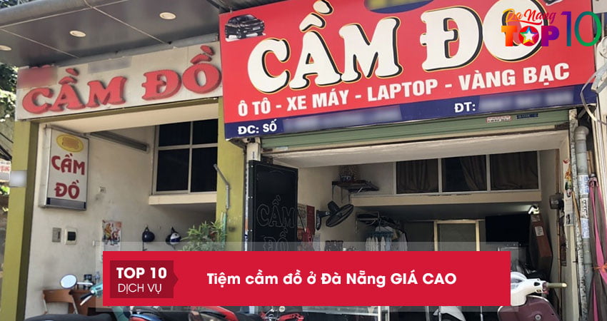 10+ tiệm cầm đồ ở Đà Nẵng GIÁ CAO uy tín nhất