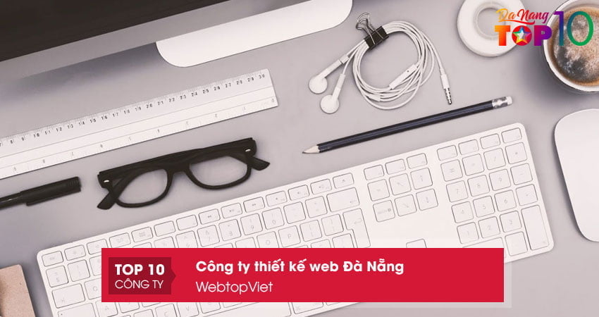 cong-ty-thiet-ke-web-da-nang-webtopviet-top10danang