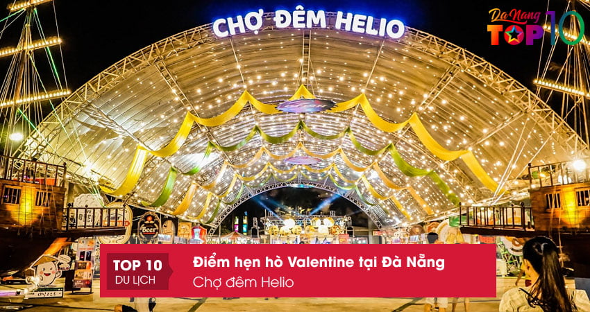 diem-hen-ho-valentine-tai-da-nang-cho-dem-helio-top10danang