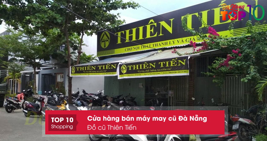 do-cu-thien-tien-ban-may-may-cu-da-nang-chinh-hang-top10danang