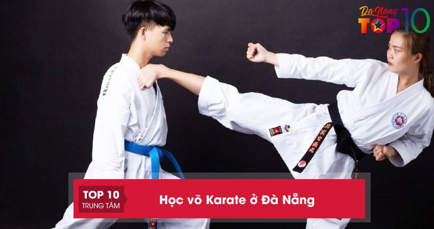 hoc-vo-karate-o-da-nang-top-10-dia-chi-hoc-uy-tin-chat-luong-top10danang