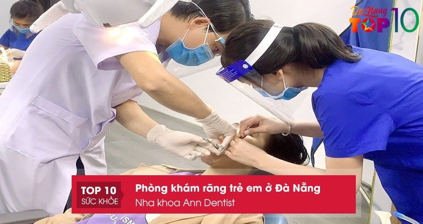 nha-khoa-ann-dentist-top10danang