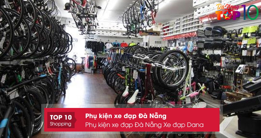 phu-kien-xe-dap-da-nang-xe-dap-dana-top10danang