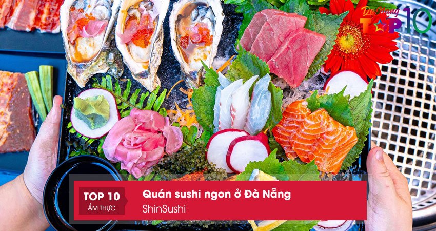 shinsushi-quan-sushi-ngon-o-da-nang-dong-khach-top10danang