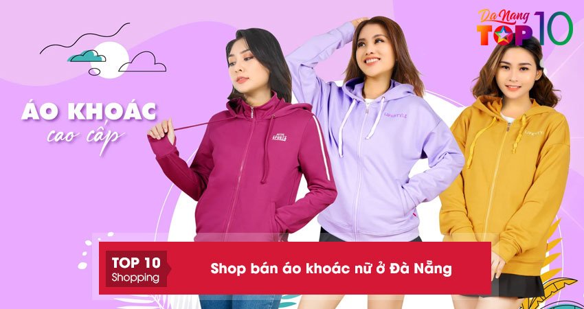 shop-ban-ao-khoac-nu-o-da-nang-20-cua-hang-khien-chi-em-chao-dao-top10danang