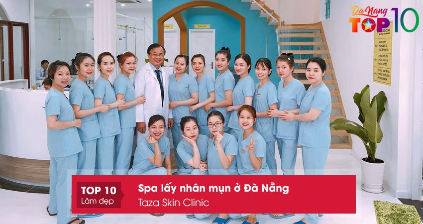 spa-lay-nhan-mun-uy-tin-o-da-nang-taza-skin-clinic-top10danang