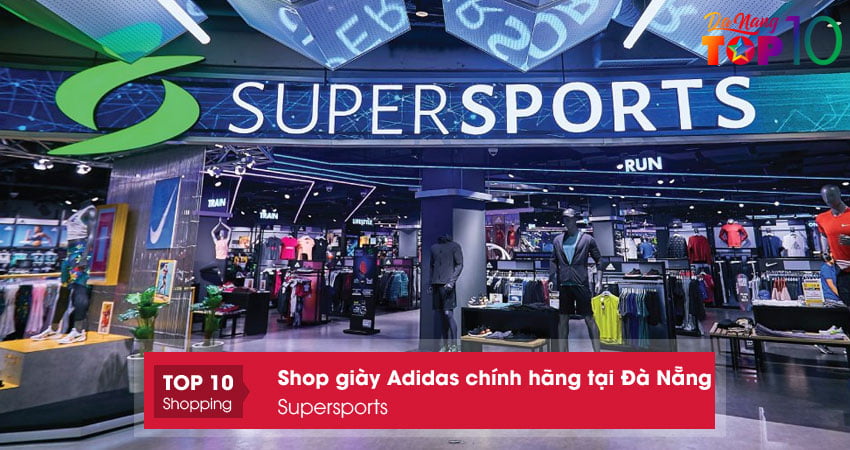 supersports-shop-giay-adidas-chinh-hang-tai-da-nang-top10danang