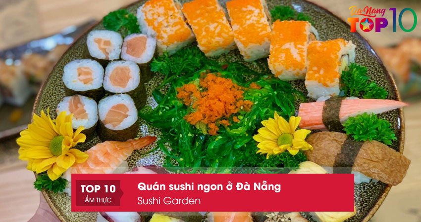 sushi-garden-quan-sushi-ngon-o-da-nang-hap-dan-top10danang