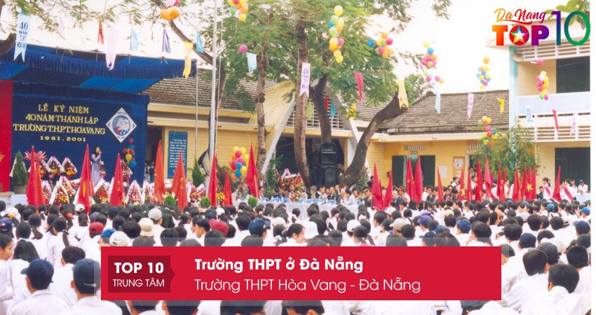 truong-thpt-hoa-vang-da-nang-top10danang