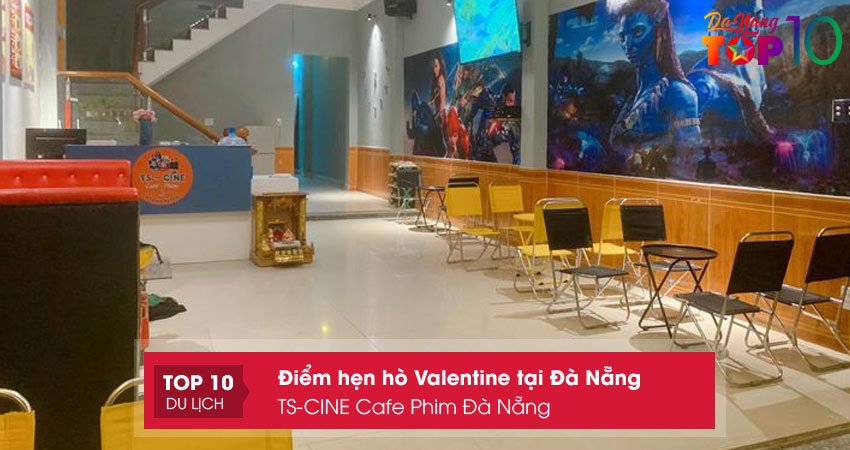 ts-cine-cafe-phim-da-nang-top10danang